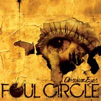 Foul Circle : Obsidian Eyes